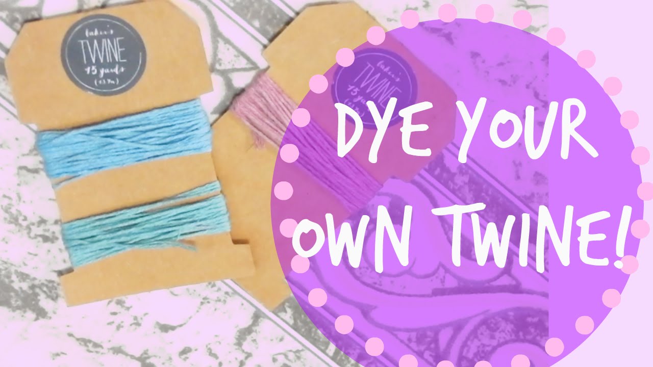 How to Dye Twine 