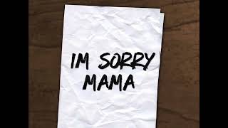 Sorry Mama (We made It) - Litty Boii ft Lethal-Scriptz