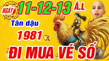 Tử vi ngày 11, 12, 13/2 âm. Tân dậu 1981 Trời thương phật độ gặp may liên tiếp trúng số cực giàu
