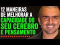 Aprimore Seu Cérebro e Pensamento | PEDRO CALABREZ | NeuroVox 055