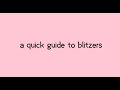 a quick guide to blitzers