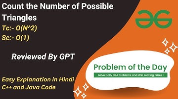 Count the Number of Possible Triangles | Two Pointer | GFG POTD | C++ | Java | Code Kar Lo