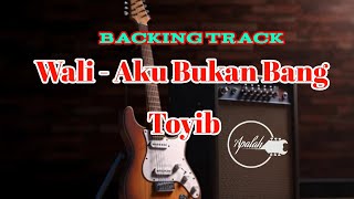 Backing Track Wali  Aku Bukan Bang Toyib  Intro U0026 Reff Guitar Only 