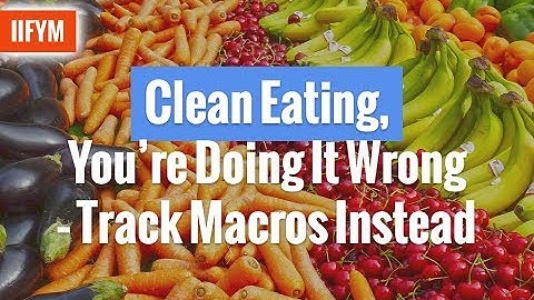 Clean Eating, You