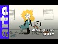 Dolly  music queens  episode 10  arte