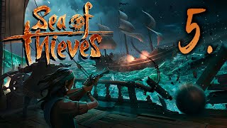 : Sea of Thieves #5