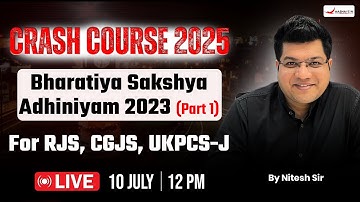 Bhartiya Sakshya Adhiniyam 2023 | BSA 2023 Full Act Explained For RJS, CGJS & All Judiciary Exams