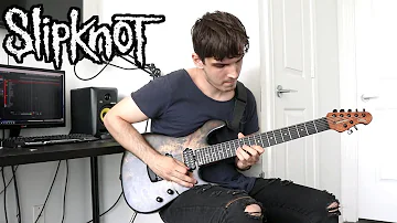 Slipknot | Critical Darling | (GUITAR COVER 2019)