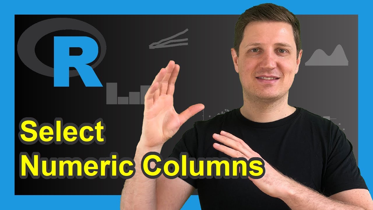 How To Select Only Numeric Columns In R