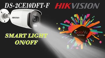 Hikvision colorvu smart light on / off DS-2CE10DFT-F 2mp full time color vision cctv camera