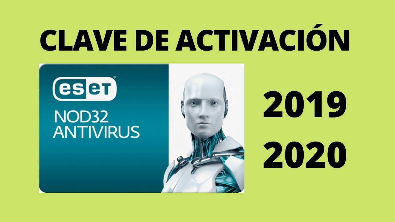 Eset NOD32 Claves de Activación 2019 2020 YouTube