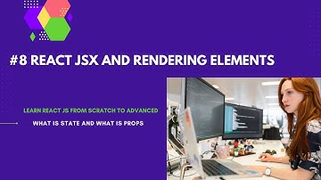 React js tutorial | Learn JSX | Part 8
