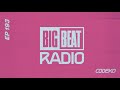Big Beat Radio: EP #193 - CODEKO (Guest Mix)
