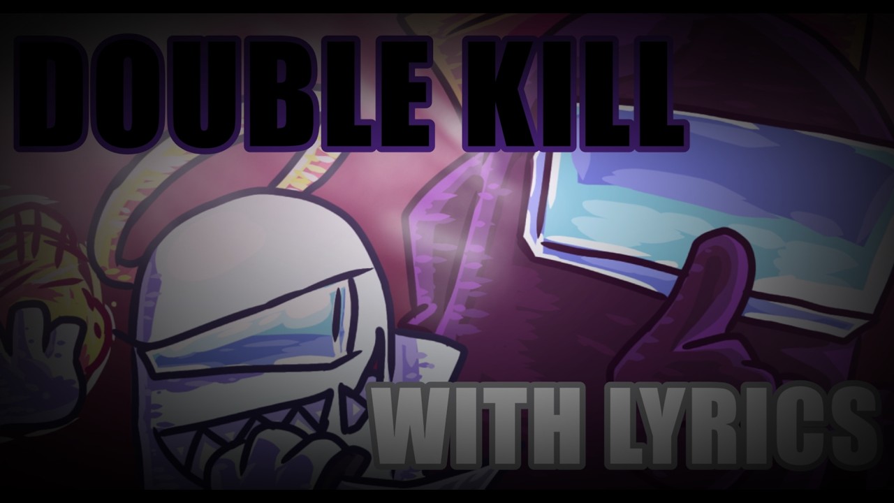 Double Kill WITH LYRICS - VS Impostor V4 Lyrical Cover - Ft @Hevtel2.0 & @HollyberryLoves