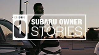 Subaru Owner Stories – Episode One: Meet Joseph Batson