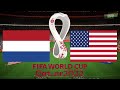 NIEDERLANDE vs. USA | ACHTELFINALE - WM 2022 QATAR