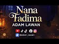 Adam Lawan Nana Fadima