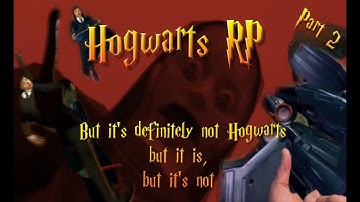 Gmod - Hogwarts RP - But it