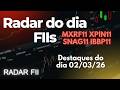 FIIs em destaque: dividendos de março, mudança no XPIN11 e nova emissão do SNAG11
