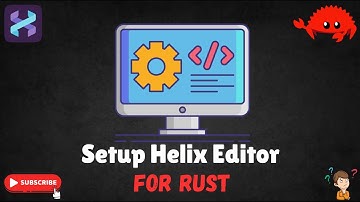 Helix Editor Setup for Rust Programming: WezTerm, LSP, and More!