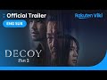 Decoy part 2  trailer 1  jang geun suk heo sung tae