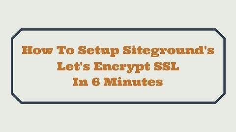 How To Setup Siteground