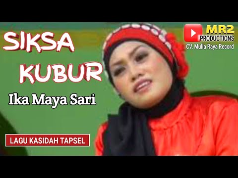 SIKSA KUBUR - Lagu Tapsel - IKA MAYA SARI