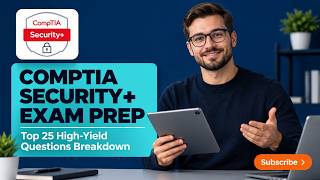 CompTIA Security+ SY0-701 Exam Prep: Top 25 High-Yield Questions #comptiasecurityplus #examprep