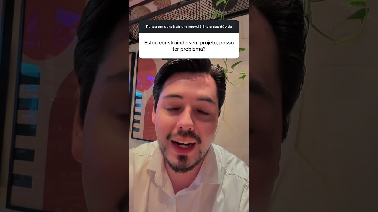 Estou construindo sem projeto, posso ter problema?