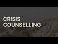 Crisis counselling