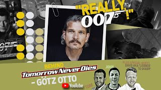 Behind Tomorrow Never Dies | Götz Otto aka Stamper interview