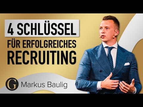4 Schlüssel für erfolgreiches Recruiting - Markus Baulig - GEWINNERnacht 2022