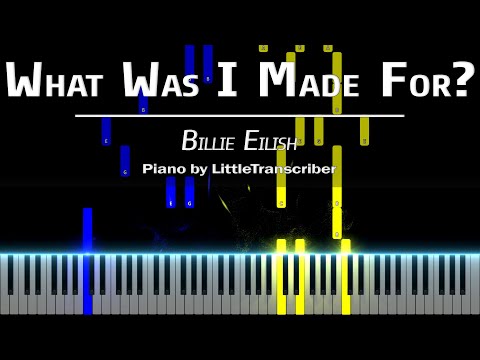Billie Eilish - What Was I Made For (piano Cover) Tutorial By Littletranscriber