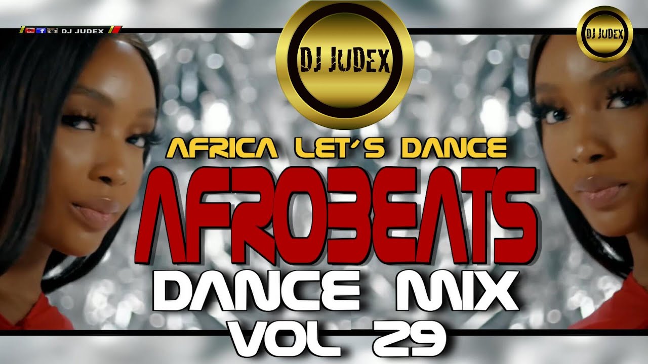AFROBEATS 2023 / NAIJA PARTY & DANCE MIX 29 DJ JUDEX, Asake Kizz Daniel Davido Tiwa Naira