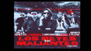 Arcangel Ft De La Ghetto Y Farruko Y D OZi Y Ñengo Flow - Los Reyes Del Malianteo