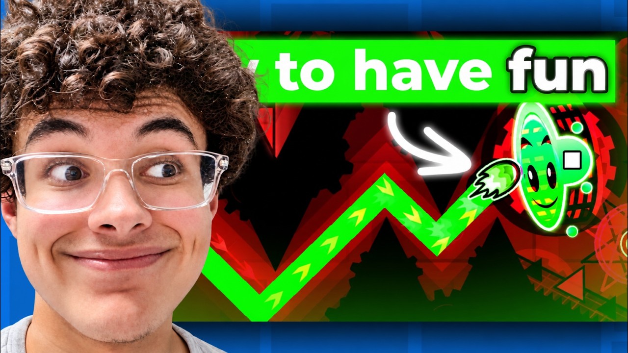 The Secret to Having FUN in Geometry Dash