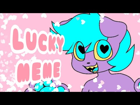Lucky [MEME] (Flipaclip)