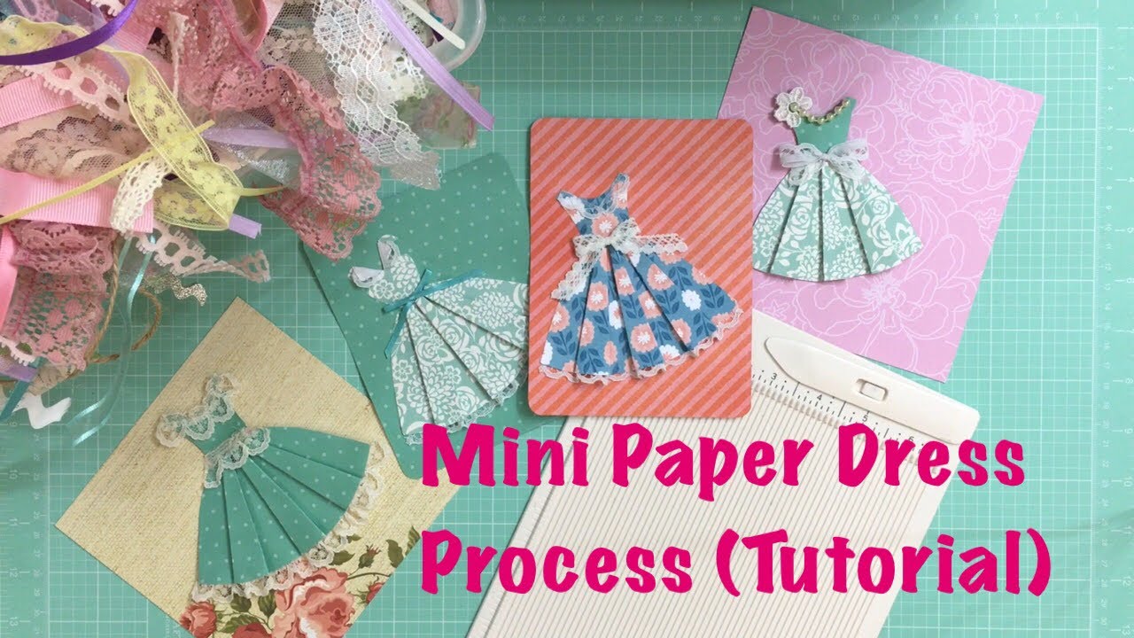 Tutorial:  Mini Paper Dress Process