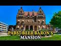 The Secret Pabst Mansion  How a Beer Baron’s Estate Almost Became a Parking Lot