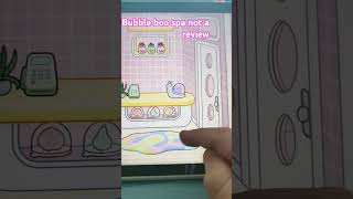 Bubble boo spa not a review