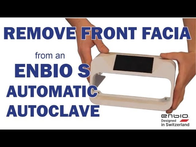 How to Remove the Front Facia on the Enbio S