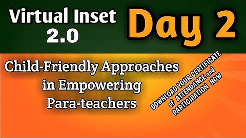 VINSET 2.0 DAY 2 | Child Friendly Approaches in Empowering Para-Teachers