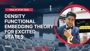 My Talk at ETSF 2022 on Density Functional Embedding Theory for Excited States