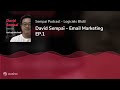 David sempa  email marketing ep1