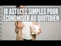 18 astuces simples pour économiser au quotidien 💰- Minimalisme financier