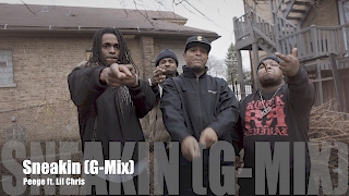 Peege Ft. Lil Chris - Sneaking [G-Mix] (Music Video)