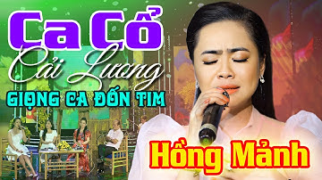 ĐỐN TIM NGƯỜI NGHE Hồng mảnh Ca Cổ Cải Lương Xưa🔥Ca Cổ Hơi Dài Tổng Hợp Hay Nhất🟣Ca Vọng Cổ Hơi Dài