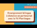 Webinaire ifprofs 11 enseignement bilingue  distance en partenariat avec le fil plurilingue