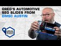 Greg&#39;s Automotive SEO slides from DMSC Austin