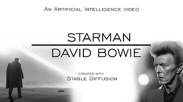 🧑‍🚀 DAVID BOWIE - STARMAN - But every lyric is an AI generated image. 🧑‍🚀